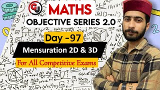 Mensuration 2D amp 3D  Day97  Practice Class  Maths Objective Series 20 [upl. by Leggett845]