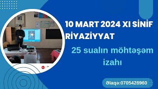 10 mart 2024 XI sinif Buraxılış İmtahanı abunəol buraxilisimtahani riyaziyyat şagird [upl. by Hutchins]