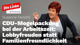 CDUMogelpackung bei der Arbeitszeit Lobbyfreuden statt Familienfreundlichkeit [upl. by Eneli]