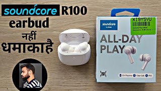 soundcore R100 unboxing and review with music test amp calling test ll Best TWS under 1800 [upl. by Ymmaj]