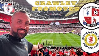 CRAWLEY TOWN CREATE HISTORY AT WEMBLEY WITH PROMOTION Crawley Town 20 Crewe Alexandra [upl. by Yendroc]