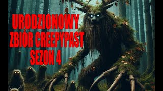 Urodzinowy Zbiór Creepypast Sezon 4 LEKTOR PL [upl. by Akenal]