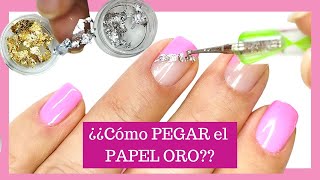 CÓMO PEGAR PAPEL ORO EN UÑAS Sin Fallar con estos Trucos [upl. by Noirod805]