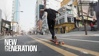 Longboarding New Generation [upl. by Odille]