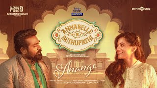 Anange Lyric Video  Annabelle Sethupathi  Tamil  Vijay Sethupathi  Taapsee Pannu  Deepak S [upl. by Ailahk6]