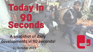 October 03 Today in 90 Seconds [upl. by Panta]