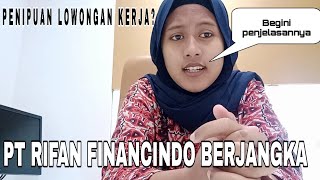 PT RIFAN FINANCINDO BERJANGKA  SITEM KERJANYA GIMANA [upl. by Artaed]