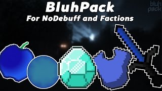 Texture Pack BluhPack by me  for NoDebuff and Factions 32x [upl. by Novy140]