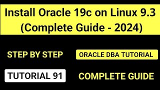 Install Oracle 19c on Linux 93  Complete Guide  2024   Oracle Database Tutorial [upl. by Aidnyl]