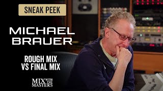 Rough mix VS Final mix  Michael Brauer [upl. by Nuaj]