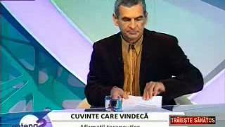 Cuvinte care vindeca PARTEA II  Traieste sanatos [upl. by Alta]