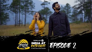 WorldOfMG India At Extremes  Episode 2  Ft TanyaKhanijow and FasBeam  Tripoto [upl. by Yenar]