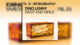 Dino Lenny  West End Girls Leon amp Toky Aka Superhero Remix [upl. by Enerual]