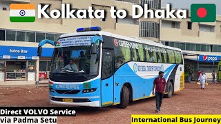 India to Bangladesh Bus Journey  Kolkata to Dhaka GREENLINE VOLVO Service india bangladesh [upl. by Erdnoid837]