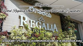 Hotel Regalia Inn amp Suites Mysore  Budget Friendly accommodation in Mysore  Full Hotel Tour Vlog [upl. by Sayed]