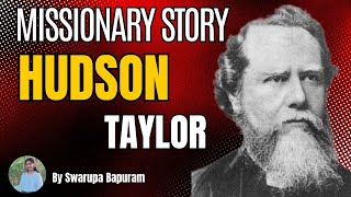 Hudson Taylor Missionary Story  Discipleship  By Swarupa Bapuram [upl. by Atinaej967]