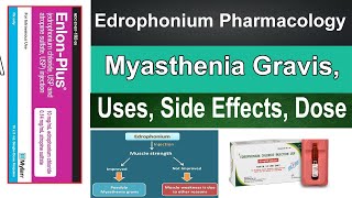 Edrophonium Pharmacology  CHOLINERGIC DRUGS  Myasthenia Gravis Clinical Uses [upl. by Selwin949]