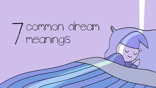 7 Common Dream Meanings You Should NEVER Ignore [upl. by Jacquelynn872]