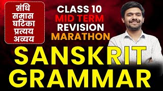 Class 10th Mid  Terms Exams SANSKRIT Day 1 Maha Marathon Revision  Practice  Ayush Sir Sanskrit [upl. by Ecirp]