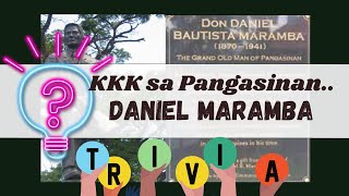 Daniel Maramba  Ang nagtatag ng sangay ng Katipunan sa Pangasinan [upl. by Roanna241]