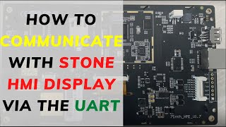 How to Communicate with STONE HMI Display via the UART [upl. by Agnese]