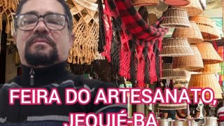 FEIRA DO ARTESANATO JEQUIÉBA [upl. by Woods573]