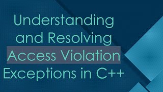 Understanding and Resolving Access Violation Exceptions in C [upl. by Seugram318]