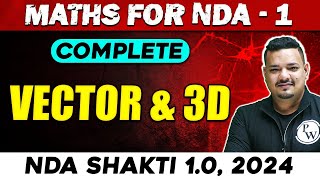 NDA Maths  Vector amp 3D  NDA 1 2024  Defence Wallah [upl. by Ener527]