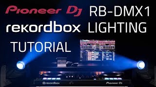 DJ LIGHTING TUTORIAL  Pioneer RBDMX1 Rekordbox Pt1  Bop DJ [upl. by Enelloc]