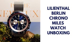 Lilienthal Berlin Chrono Miles Unboxing [upl. by Davidoff]