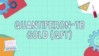 QuantiFERONTB Gold QFT [upl. by Miquela528]