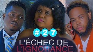 Lechec de lignorance episode 27 Mini serie mezanmi vin gad sa frank fe Eduardo [upl. by Anuahsar]