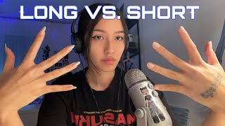 ASMR ☆ LONG vs SHORT NAILS  which is better [upl. by Retsev]