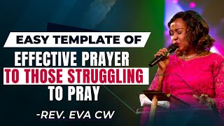 AN EASY TEMPLATE OF EFFECTIVE PRAYER TO THOSE STRUGGLING TO PRAY REVEVA CW [upl. by Aselehc]