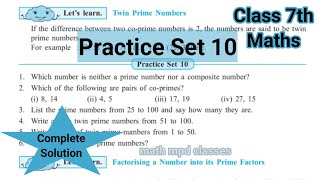 Practice Set 10 Class 7th Maths  HCF and LCM class 7th maths Complete Solution [upl. by Lynnett]