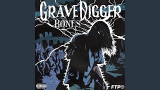 GraveDigger feat Bones [upl. by Ettelrats]