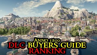 Anno 1800 DLC Buyers Guide OVERVIEW  All DLCs RANKED  Season Passes 2023  City Builder [upl. by Yggam]