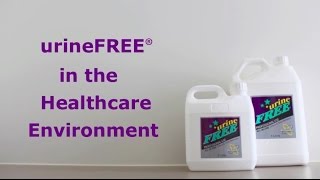 urineFREE Removing Urine in the Healthcare Environment [upl. by Inait]