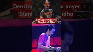 Denting piano anyer slank Indra N Ridho musik90an payburman short [upl. by Traweek]