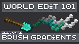 Minecraft Tutorial World Edit 101 Brush Gradients [upl. by Kendell268]