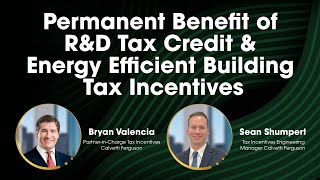 Permanent benefit of RampD tax credit and Energy Efficient Building tax incentives [upl. by Virnelli]