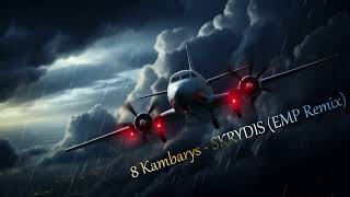 8 Kambarys  SKRYDIS EMP Remix [upl. by Santana]