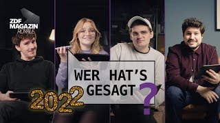 Wer hats gesagt – 2022 Jahresrückblick  ZDF Magazin Royale [upl. by Dulcine217]