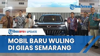 Wuling Hadirkan Mobil Terbarunya di Gelaran GIIAS Semarang 2023 [upl. by Garwin]