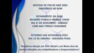 CE TAREFEIROS DO BEM  RECESSO 2024 E REINÍCIO 2025 [upl. by Nalyk401]