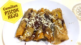 Resep Piscok Keju Lumer  Cemilan Enak Jajanan Kaki Lima [upl. by Jerz444]