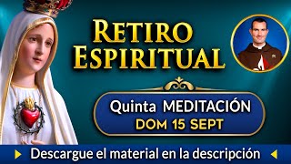 Quinta Meditación  Retiro Espiritual 2024 [upl. by Rima]