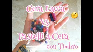 Ceralacca vs Pastelli a Cera con Timbro ❤ [upl. by Manoop753]