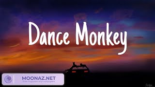 Tones and I  Dance Monkey Mix Lyrics [upl. by Drolyag209]