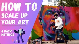 4 Methods on How to Scale up your Art for Murals and Street Art [upl. by Sleinad298]